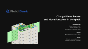 CHANGE PLANE, ROTATE AND MOVE FUNCTIONS IN VENTPACK