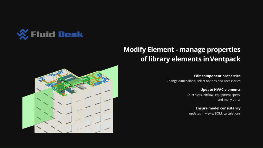 MODIFY ELEMENT – MANAGE PROPERTIES OF LIBRARY ELEMENTS IN VENTPACK ...