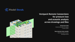 VENTPACK REMOTE CONNECTIONS FOR ANALYSIS ACROSS DRAWINGS AND FILES